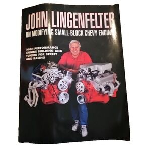 John Lingenfelter On Modifying Small Block Chevy Engines SBC Performance Manual
